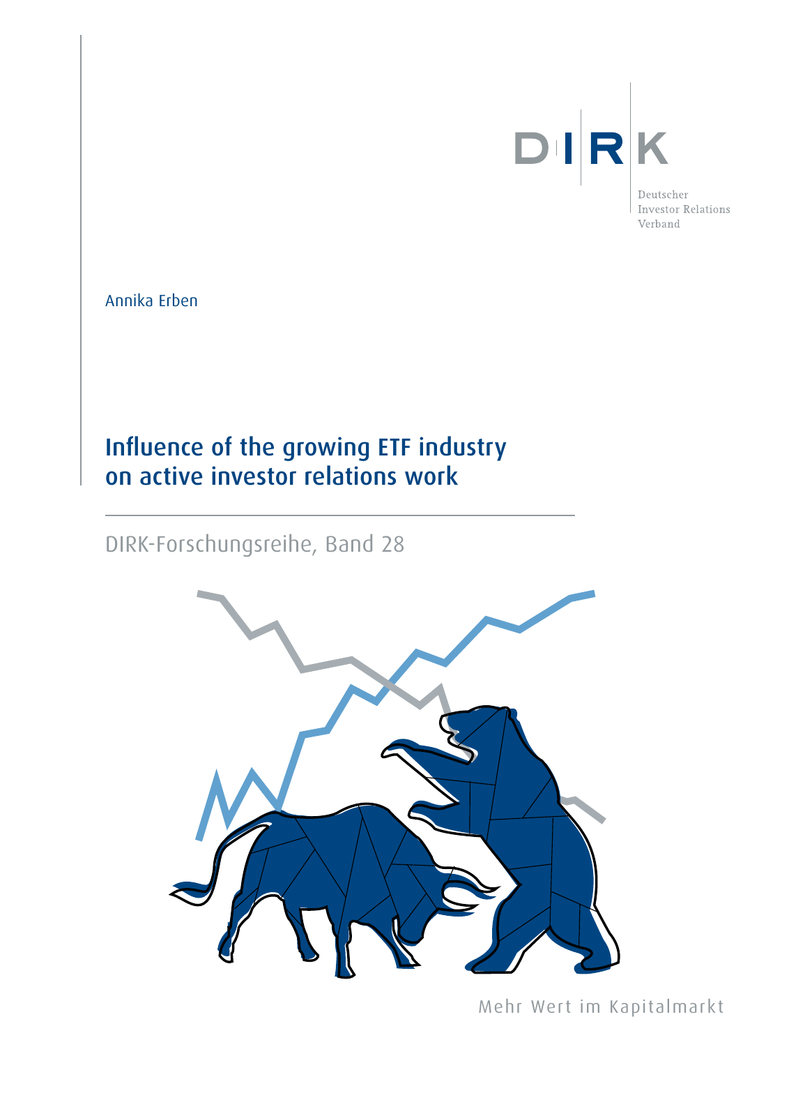 Vorschau DIRK-Forschungsreihe Band 28: Influence of the growing ETF industry on active investor relations work Seite 1